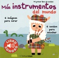 Marion Billet - Mas instrumentos del mundo - Mi primer libro de sonidos.
