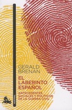Gerald Brenan - El laberinto espanol - Antecedentes sociales y politicos de la Guerra Civil.