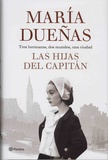 María Dueñas - Las hijas del capitan.