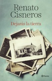 Renato Cisneros - Dejaras la tierra.