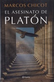 Marcos Chicot - El asesinato de Platon.