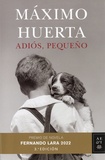 Máximo Huerta - Adíos, pequeño.