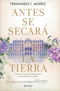 Fernando J. Muñez - Antes se secara la tierra.