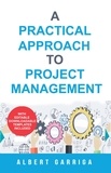  Albert Garriga - A Practical Approach to Project Management.