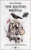  Ana Daitán - The Ravens Bridge. Collection..