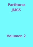 Juan Manuel Gonzalez Sanchez - Partituras JMGS Volumen 2 - Shiastemback.
