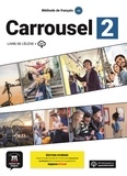  Collectif - Carrousel 2 - Livre de l´élève. Éd hybride.