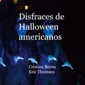 Cristina Berna et Eric Thomsen - Disfraces americanos de Halloween.