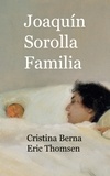 Cristina Berna et Eric Thomsen - Joaquín Sorolla Familia.