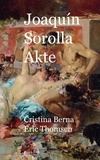 Cristina Berna et Eric Thomsen - Joaquín Sorolla Akte.