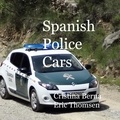 Cristina Berna et Eric Thomsen - Spanish Police Cars.
