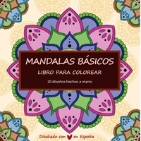 The Artic Fox et Carlos Cortés - Mandalas básicos - Libro para colorear.
