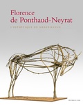 Florence de Ponthaud-Neyrat - Florence de Ponthaud-Neyrat - L'esthétique du merveilleux.