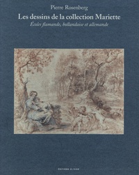 Les dessins de la collection Mariette. Ecoles flamande, hollandaise et allemande. Coffret en 2 volumes
