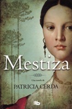 Patricia Cerda - Mestiza.