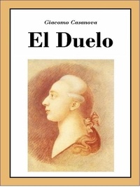 Giacomo Casanova - El duelo.