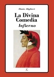 Dante Alighieri - La Divina Comedia - Infierno.