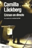 Camilla Läckberg - Crímen en directo.