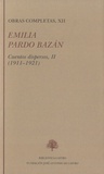 Emilia Pardo Bazan - Obras Completas, XII - Cuentos dispersos, II (1911-1921).