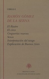 Ramon Gomez de la Serna - Obras - Volume 1.