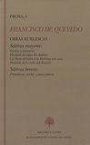 Santiago Fernandez Mosquera et Abraham Madronal-Duran - Francisco de Quevedo, prosa I - Obras burlescas.