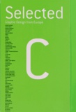 Sylvie Estrada et Maureen Cooley - Selected C - Graphic Design from Europe, 2 volumes.