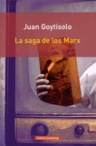 Juan Goytisolo - La saga de los Marx.