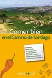 Ecos Travel Books - Comer bien en el Camino de Santiago.
