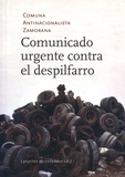  Comuna Antinacionalista Zamora - Comunicado urgente contra el despilfarro.