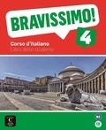 Marilisa Birello et Albert Vilagrasa - Bravissimo! 4 - Libro dello studente. 1 CD audio MP3