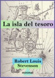 Robert Louis Stevenson - La isla del tesoro.