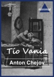 Anton Chejov - Tío Vania.