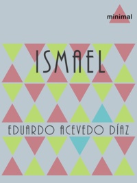 Eduardo Acevedo Díaz - Ismael.