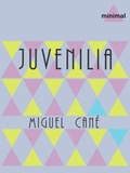 Miguel Cané - Juvenilia.