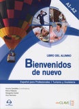 Aurora Centellas et Elena Palacios - Bienvenidos de nuevo nivel 1 - Curso de espanol - Libro del alumno.