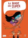 Christine Beigel et Pierre Fouillet - La bande des super Tome 3 : Ma maîtresse est une sorcière.