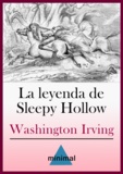 Washington Irving - La leyenda de Sleepy Hollow.