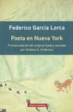 Federico Garcia Lorca - Poeta en Nueva York.
