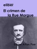 Edgar Allan Poe - El crimen de la Rue Morgue.