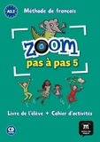 Gwendoline Le Ray et Jean-François Moulière - Zoom pas à pas 5 A2.2 Méthode de français. 1 CD audio