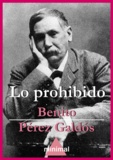 Benito Perez Galdos - Lo prohibido.