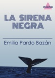 Emilia Pardo Bazan - La sirena negra.