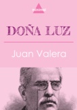 Juan Valera - Doña Luz.