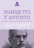Juan Valera - Mariquita y Antonio.