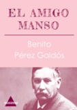 Benito Perez Galdos - El amigo Manso.