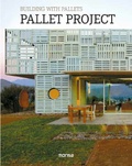 Javier Sanchez Lopez et Pedro Sanchez Lopez - Building with Pallets - Pallet Project - Edition bilingue anglais-espagnol.
