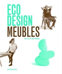 Ivy Liu et Jian Wong - Eco design - Furniture, meubles, muebles, mobili.