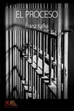 Franz Kafka - El Proceso.