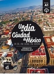 Ernesto Rodríguez - Un dia en ciudad de Mexico - Nivel A1.