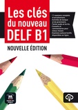 Ana Gainza et Emmanuel Godard - Les clés du nouveau DELF B1.